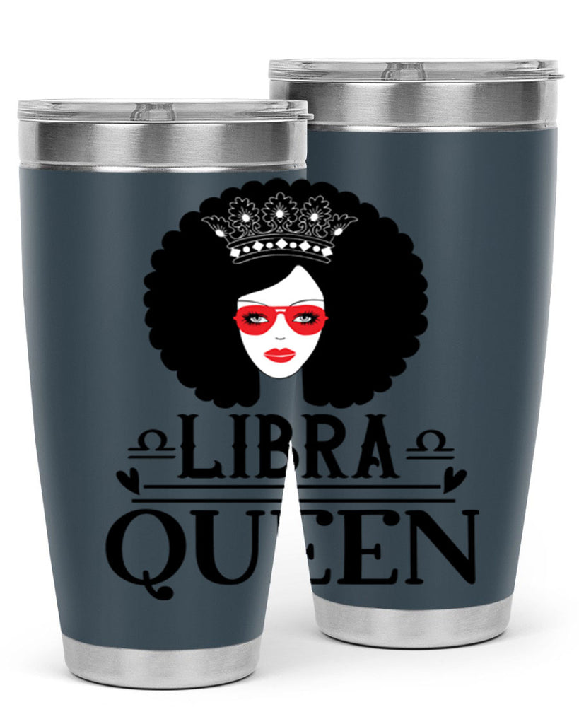 Libra queen 330#- zodiac- Tumbler