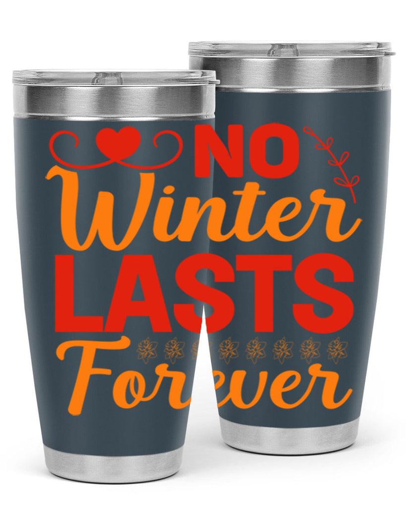 No winter lasts forever 353#- spring- Tumbler