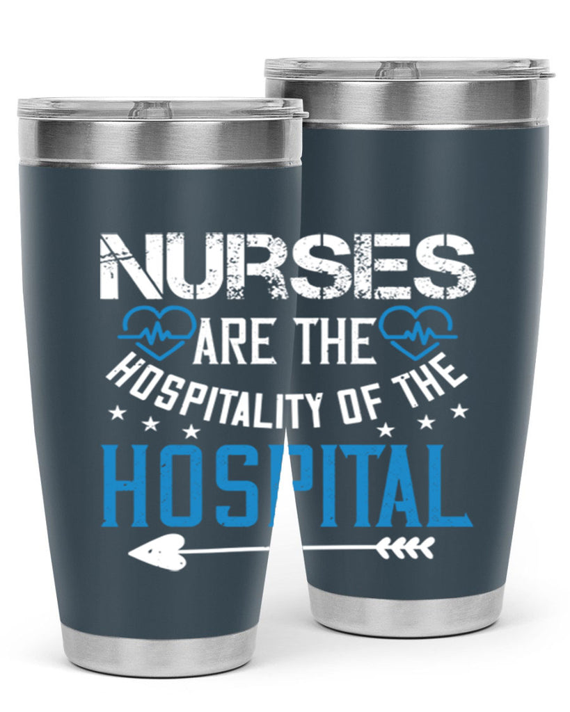 Nurses are the hospitality of the hospital Style 284#- nurse- tumbler