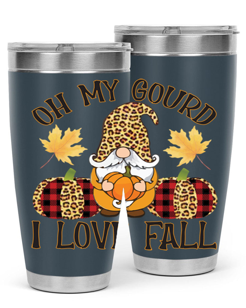 Oh My Gourd I Love Fall 456#- fall- Tumbler