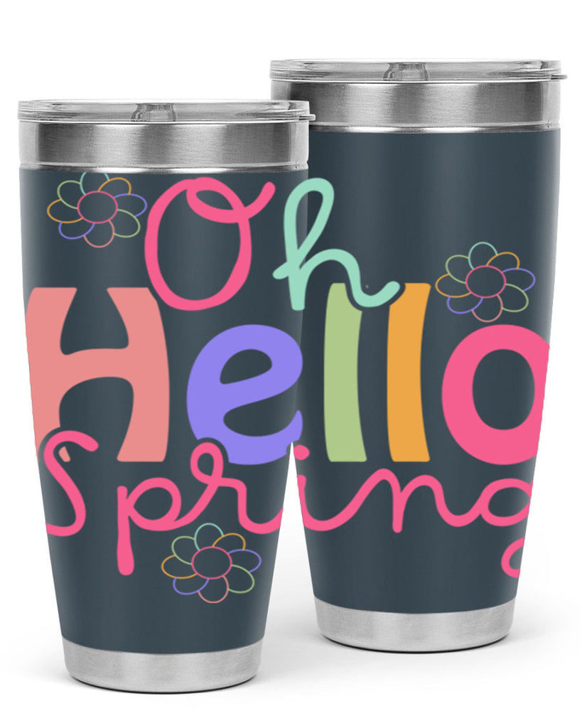 Oh hello spring 357#- spring- Tumbler