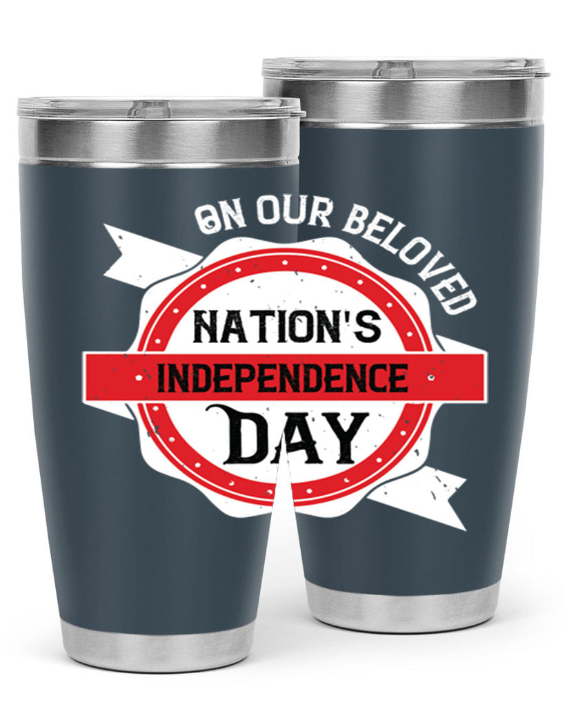 On our beloved Nations Independence Day Style 134#- Fourt Of July- Tumbler