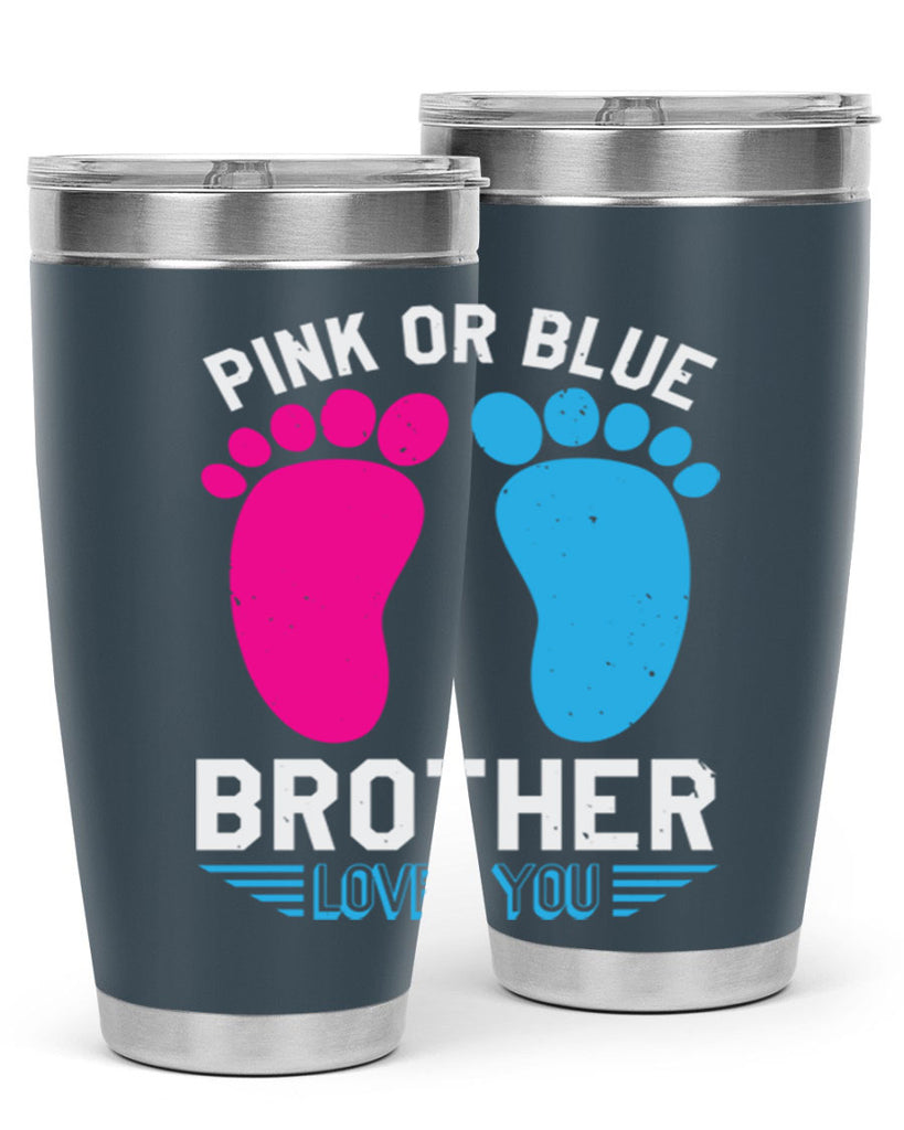 Pink or Blue brother loves you Style 22#- baby shower- tumbler