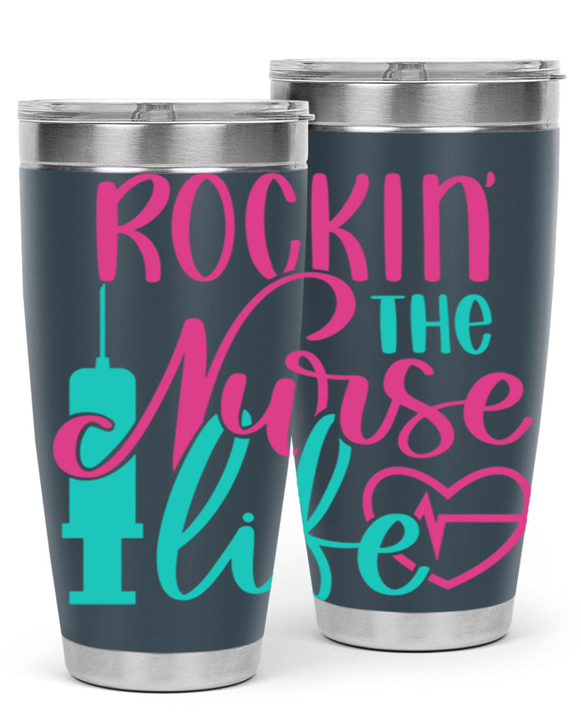 Rockin The Nurse Life Style Style 55#- nurse- tumbler