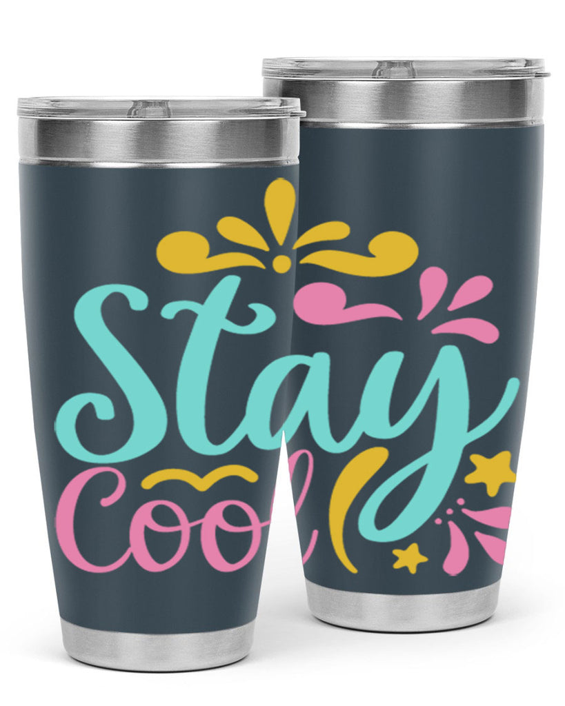 STAY COOL Style 3#- summer- Tumbler