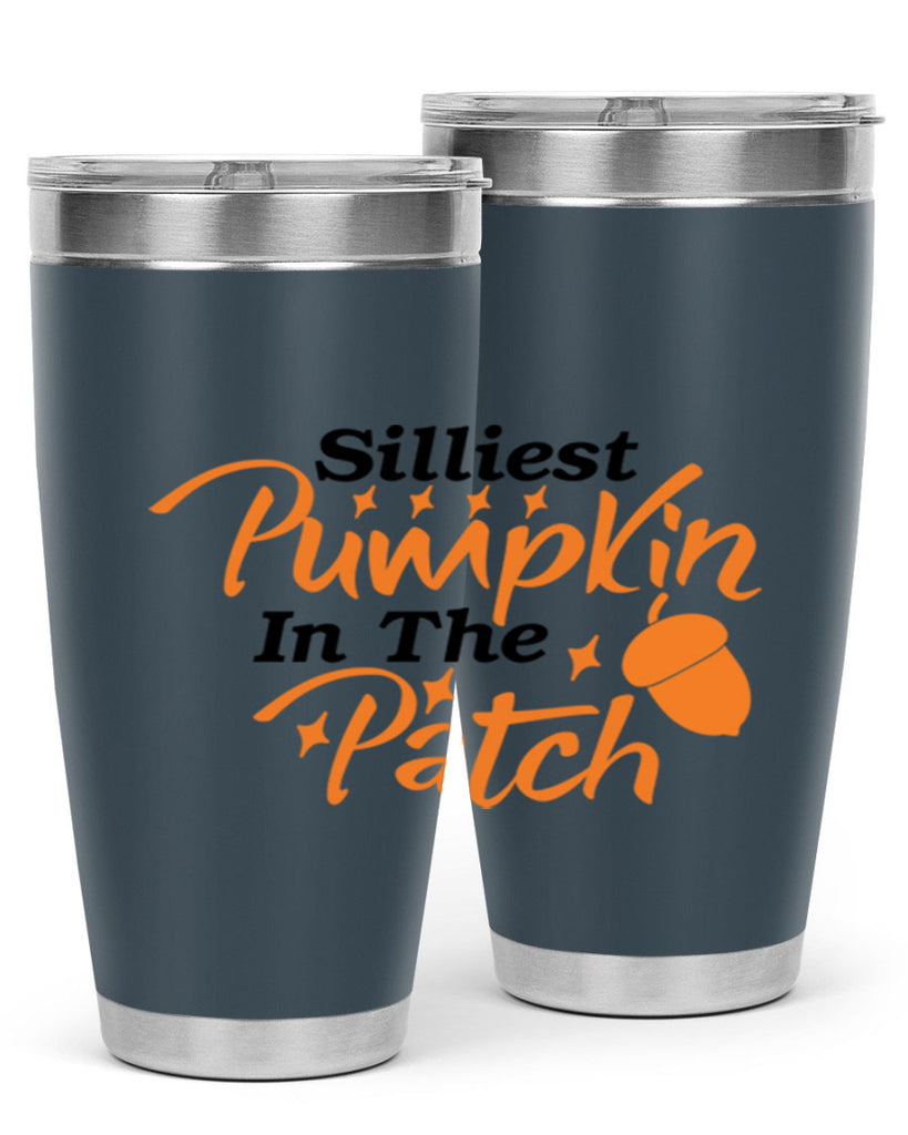 Silliest Pumpkin In The Patch 572#- fall- Tumbler