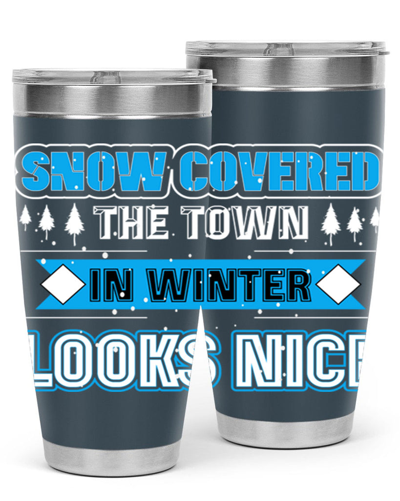 Snow Covered Winter 365#- winter- Tumbler