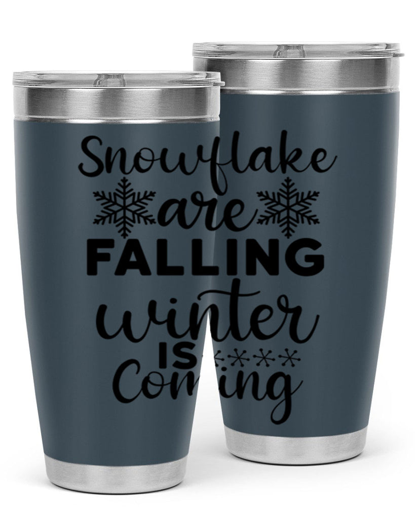 Snowflake Are Falling Winter Is 375#- winter- Tumbler