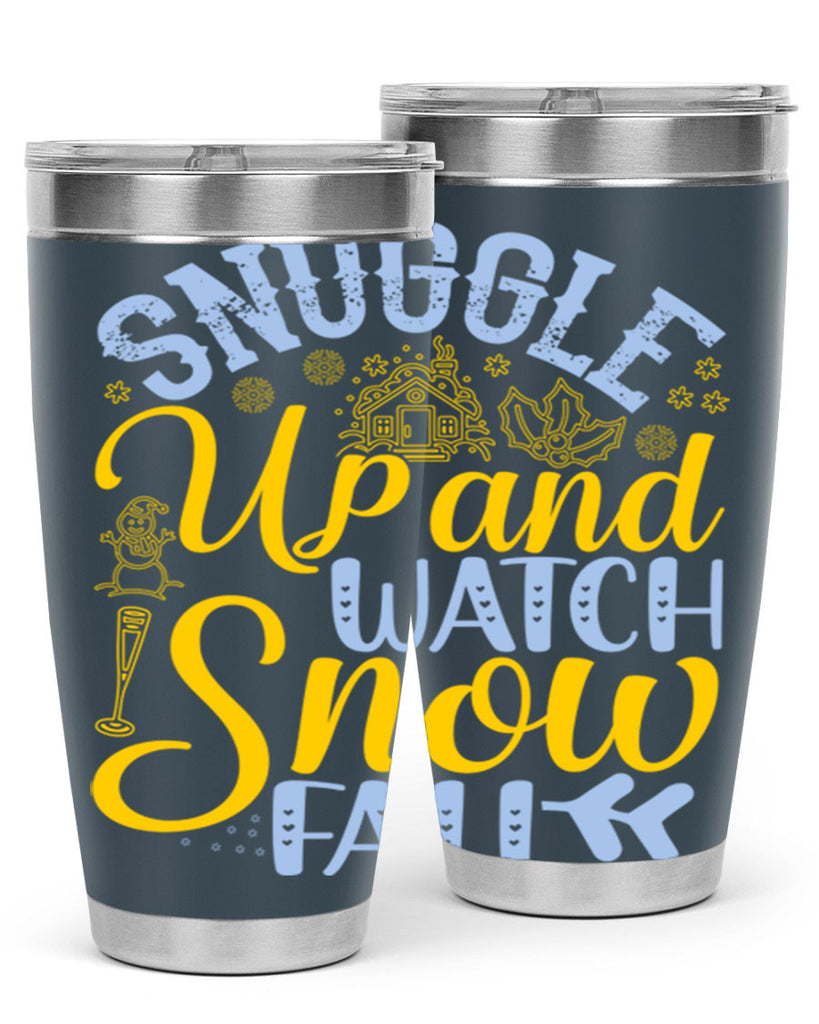 Snuggle up and watch snow fall385#- winter- Tumbler