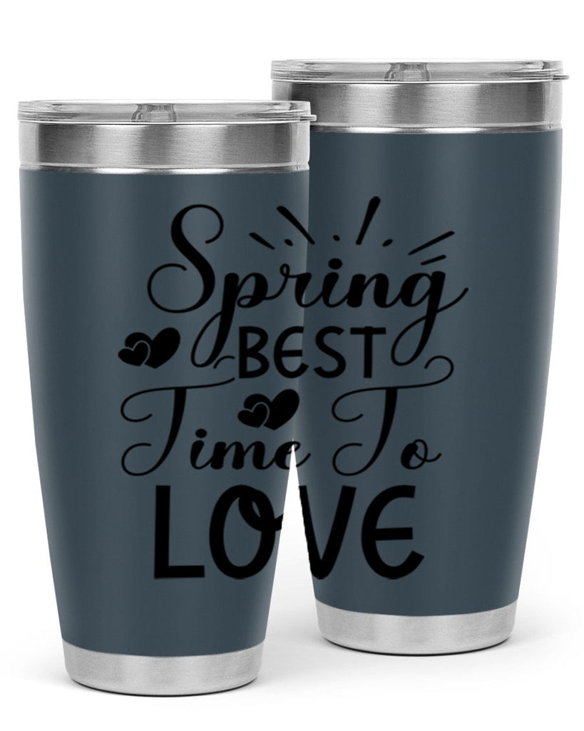 Spring Best Time To Love 411#- spring- Tumbler