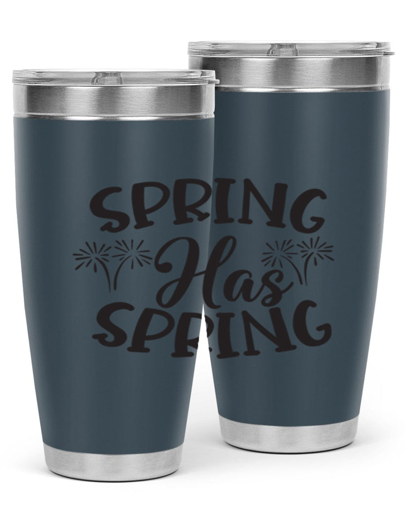 Spring has spring431#- spring- Tumbler