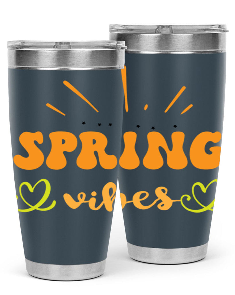 Spring vibes  519#- spring- Tumbler
