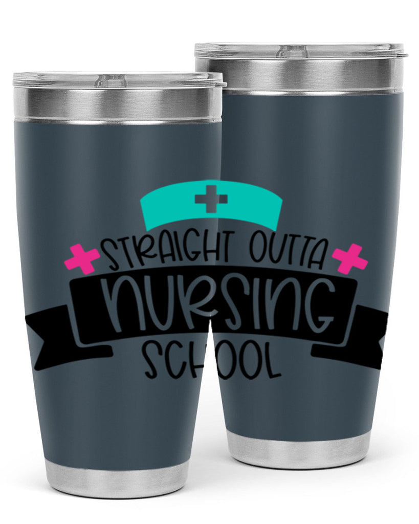 Straight Outta Nursing School Style Style 27#- nurse- tumbler