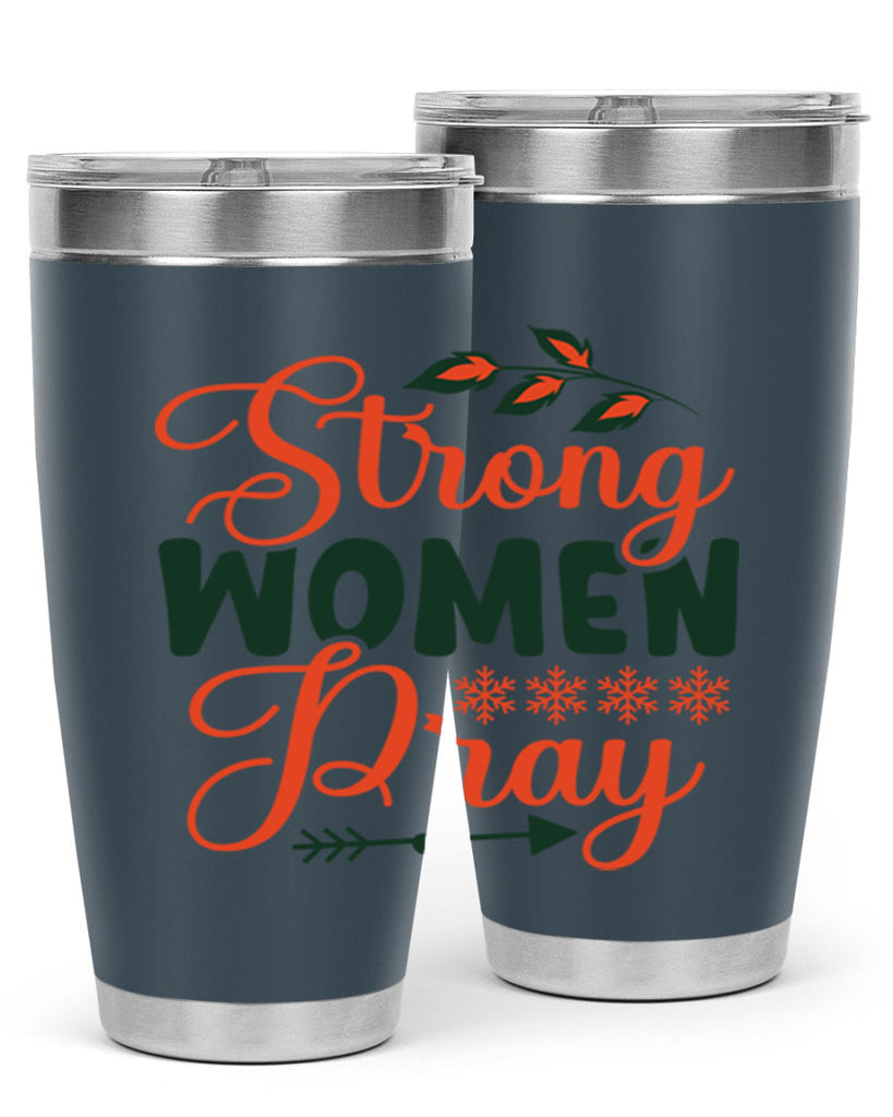Strong Women Pray 395#- winter- Tumbler