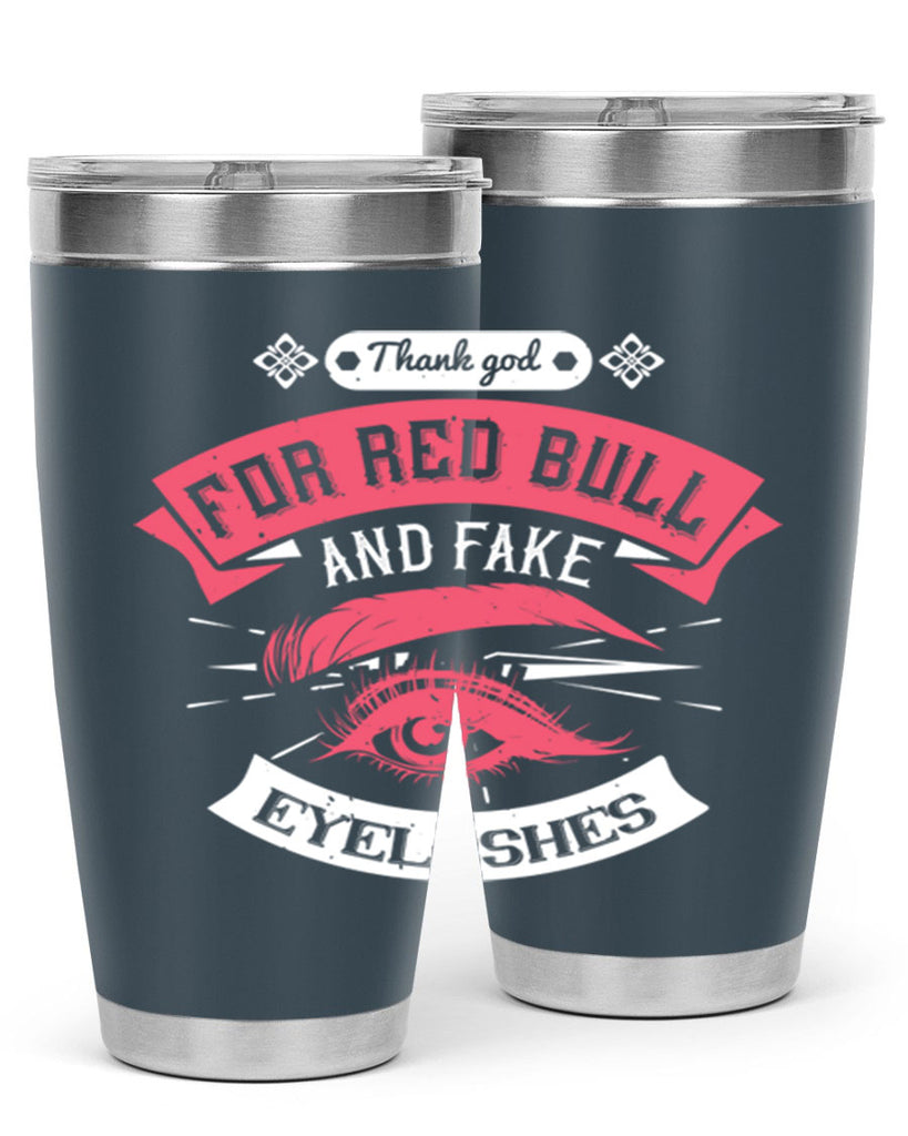Thank god for Red Bull and fake eyelashes Style 185#- make up- Tumbler