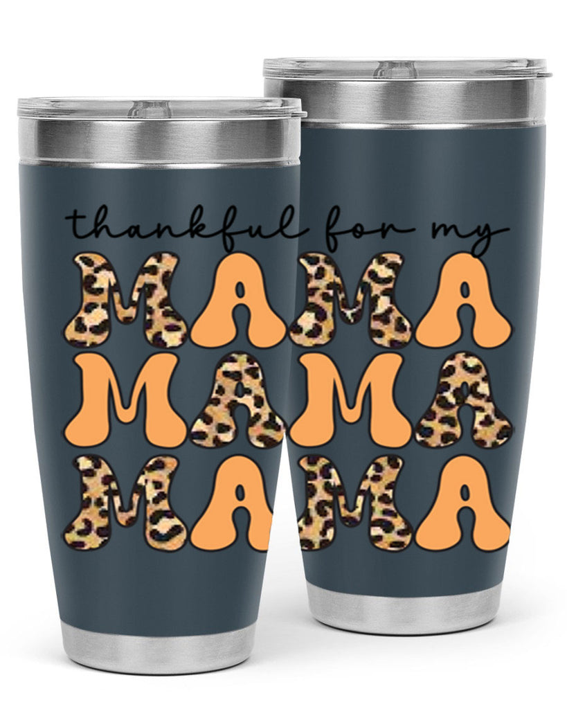Thankful for my mama 601#- fall- Tumbler
