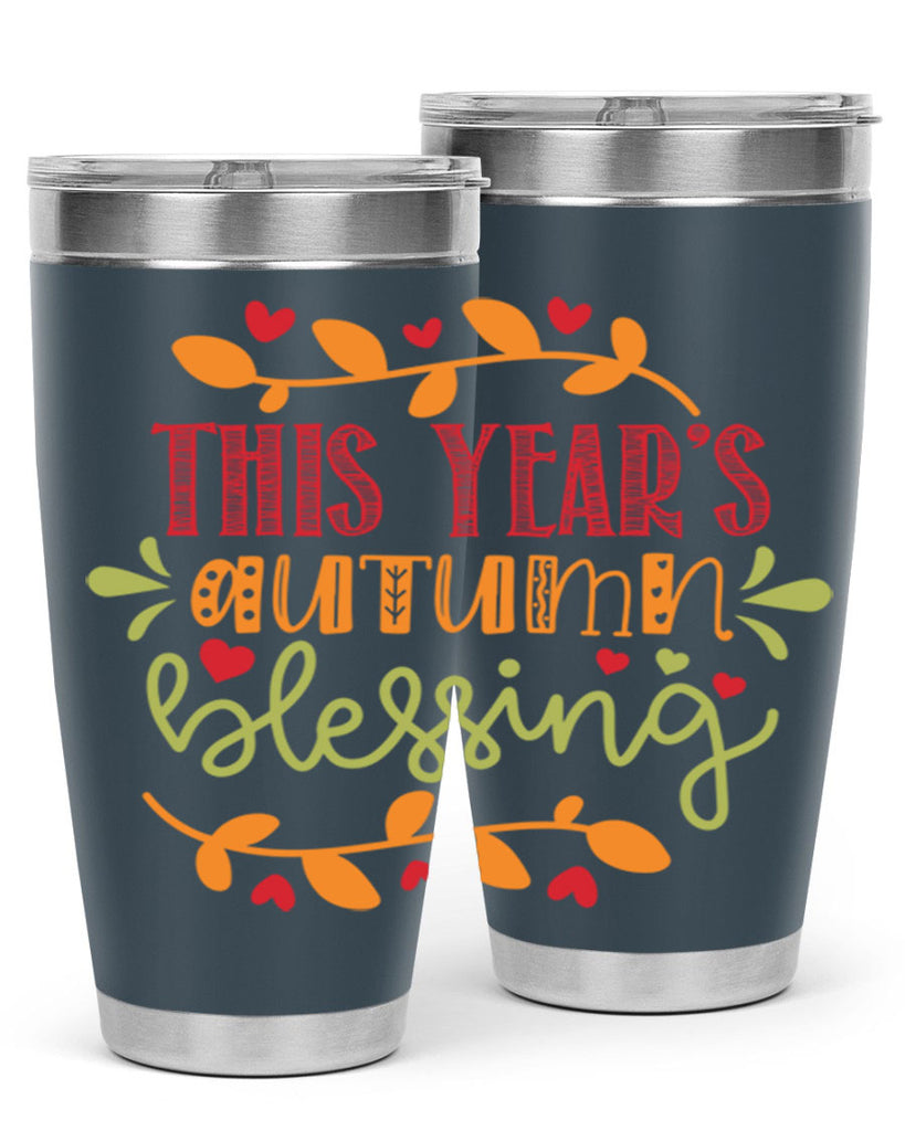 This Years Autumn Blessing 615#- fall- Tumbler