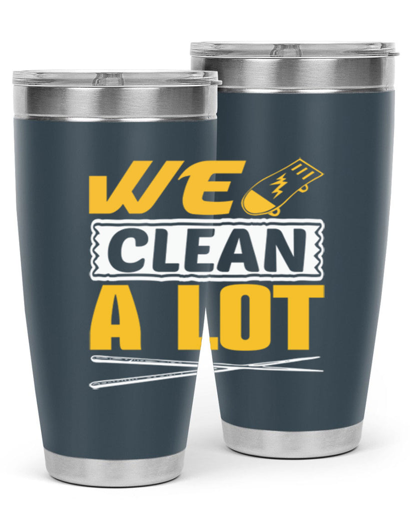 We clean a lot Style 10#- cleaner- tumbler