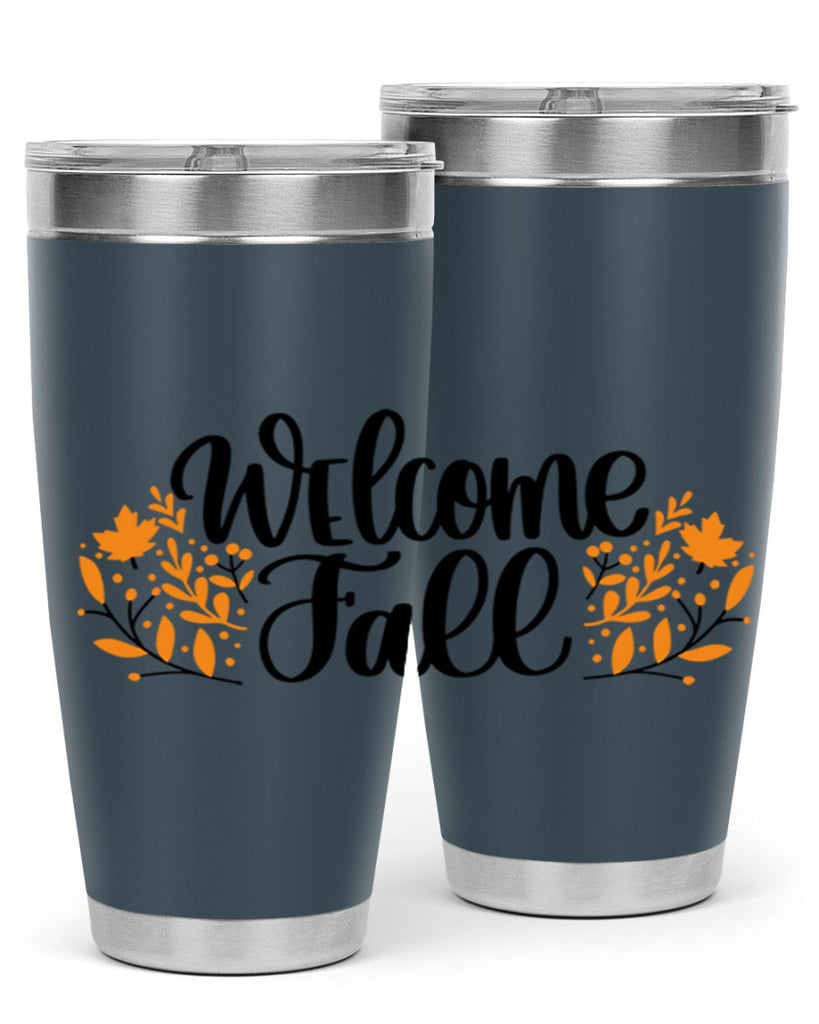Welcome Fall 515#- fall- Tumbler