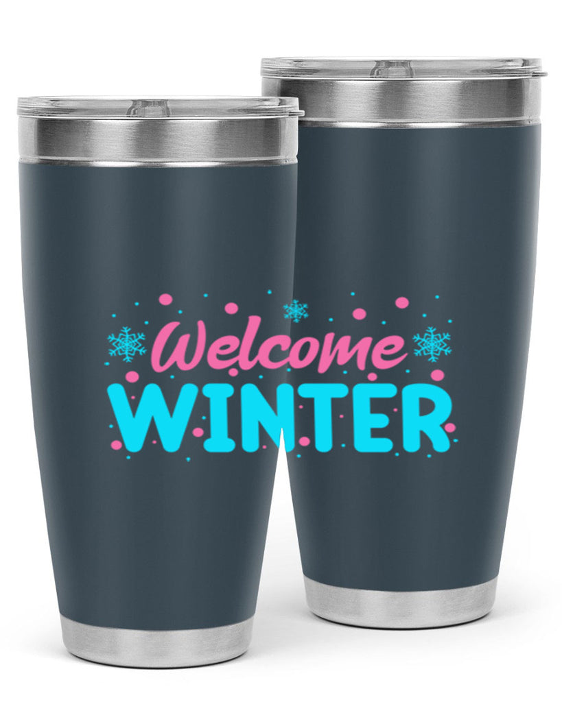 Welcome Winter 479#- winter- Tumbler