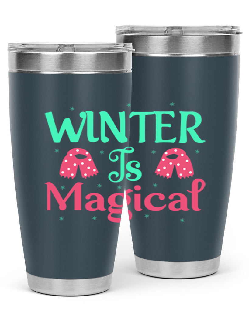 Winter is Magical 560#- winter- Tumbler