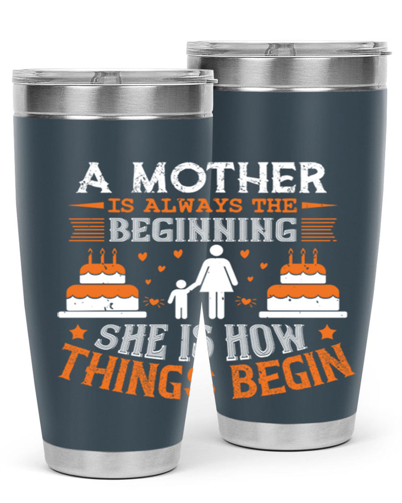 a mother is your first friend 12#- mothers day- Tumbler