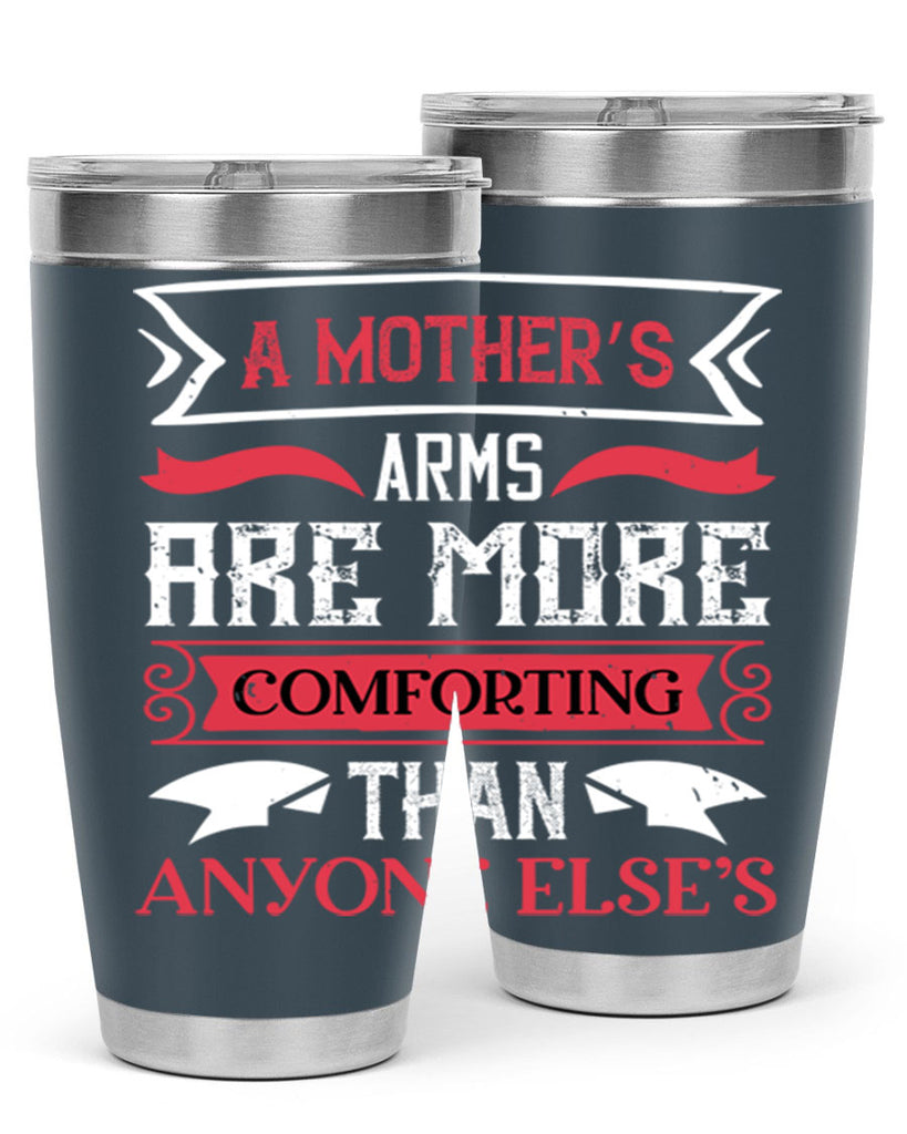 a mother’s arms are more 4#- mothers day- Tumbler