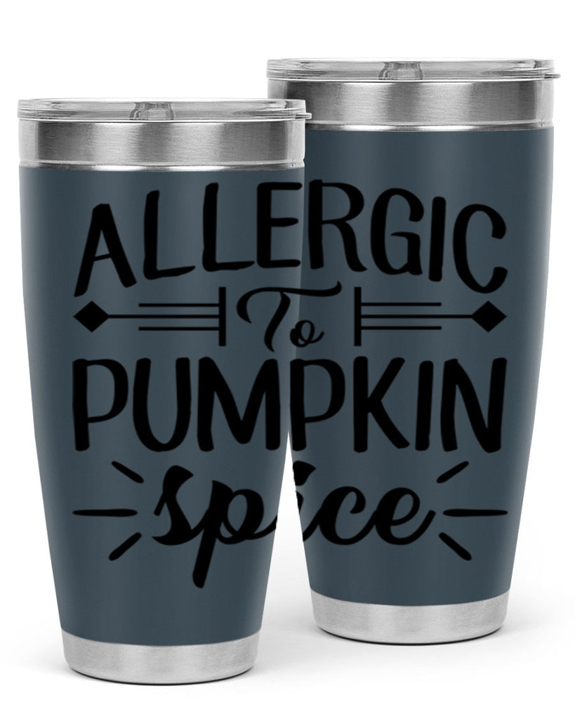 allergic to pumpkin spice 7#- fall- Tumbler