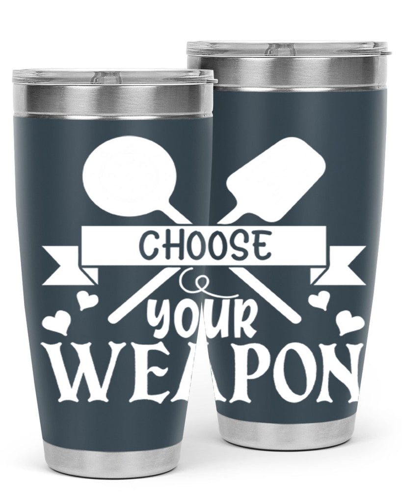 choose your weapon 48#- kitchen- Tumbler