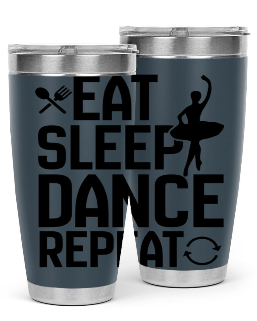 eat sleep dance repeat 35#- ballet- Tumbler