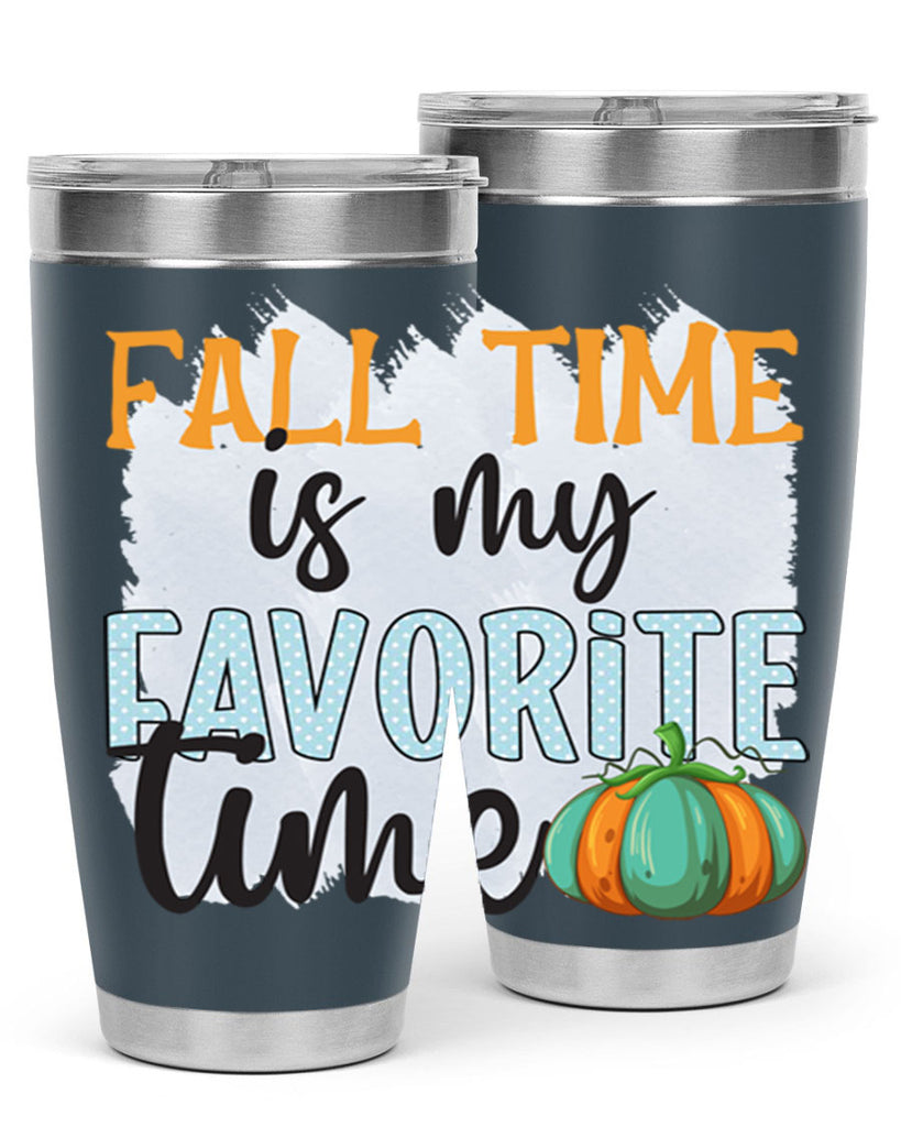 fall time is my favorite time 134#- fall- Tumbler