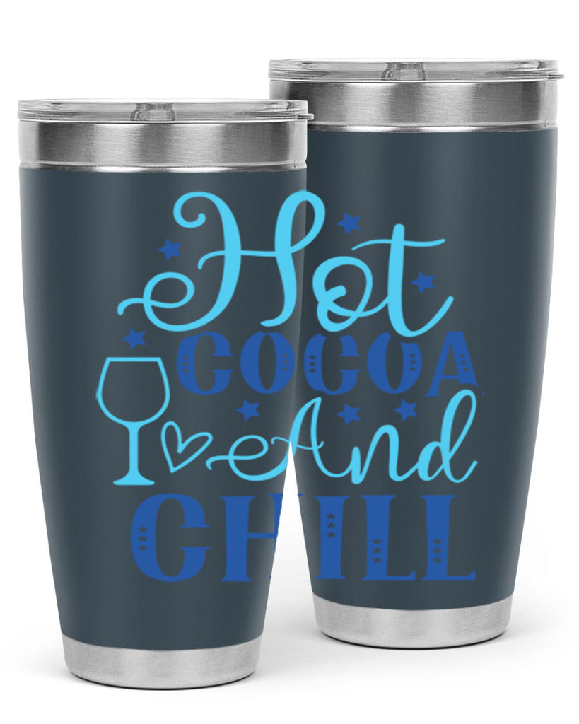 hot cocoa and chill 206#- winter- Tumbler