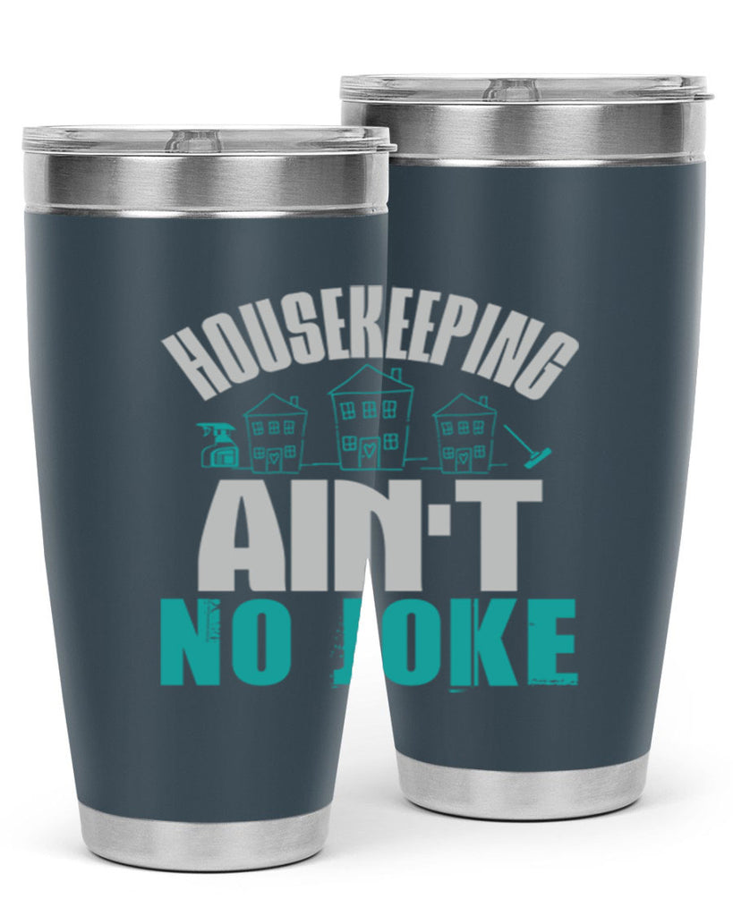 housekeeping aint no joke Style 30#- cleaner- tumbler
