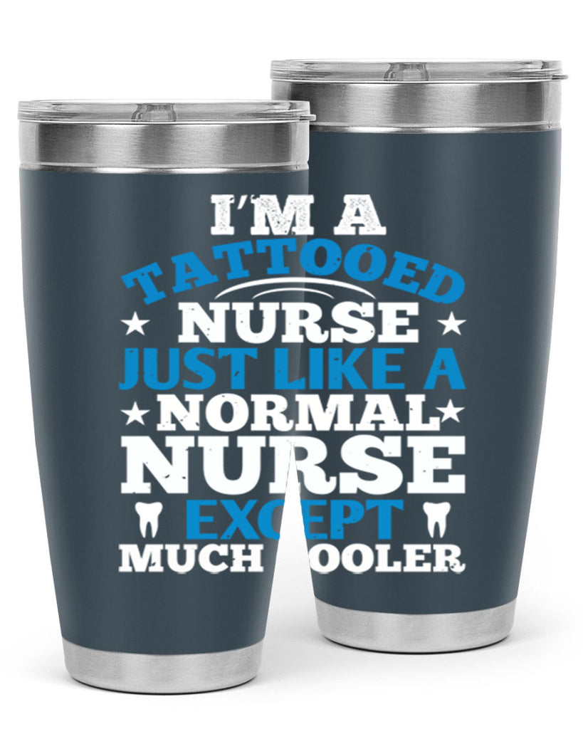 i am tattooed nurse just like a Style 337#- nurse- tumbler