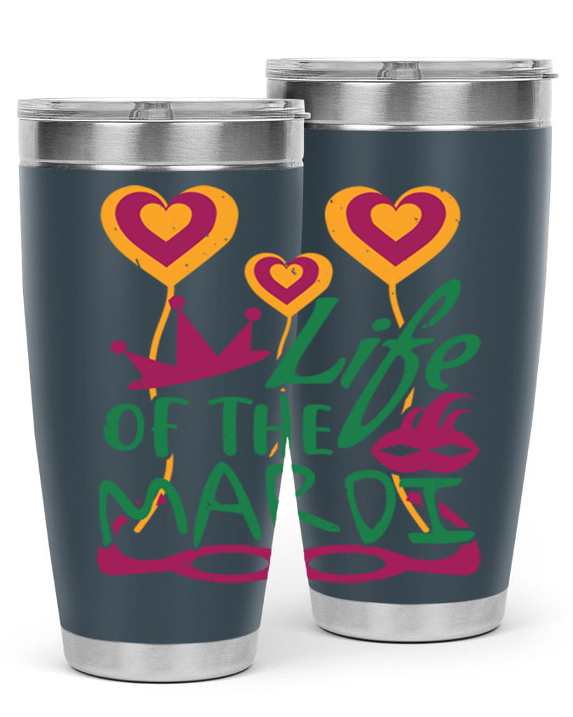 life of the mardi 49#- mardi gras- Tumbler