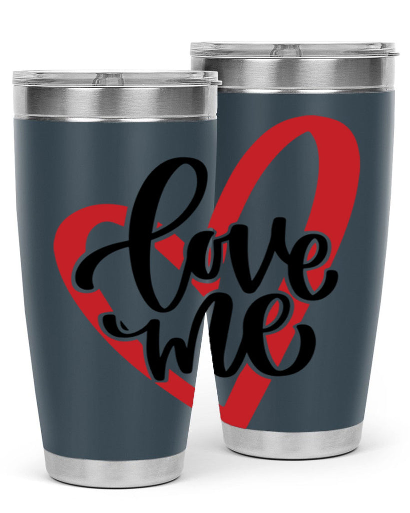 love me 17#- valentines day- Tumbler