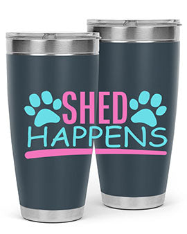 shed happens Style 64#- dog- Tumbler