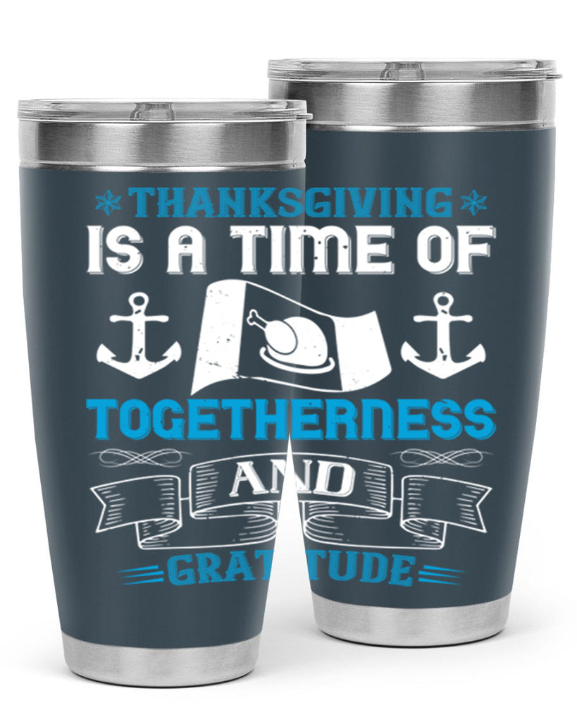 thanksgiving is a time of togetherness and gratitude 12#- thanksgiving- Tumbler