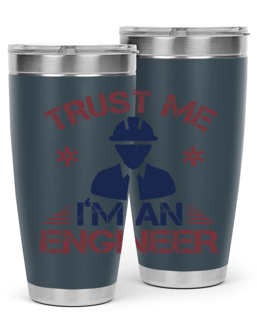 trust me Im an engineer Style 33#- engineer- tumbler