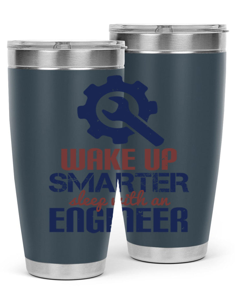 wake up smarter sleep with an engineer Style 31#- engineer- tumbler