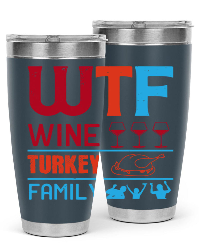 wtf wine turkey family 102#- wine- Tumbler