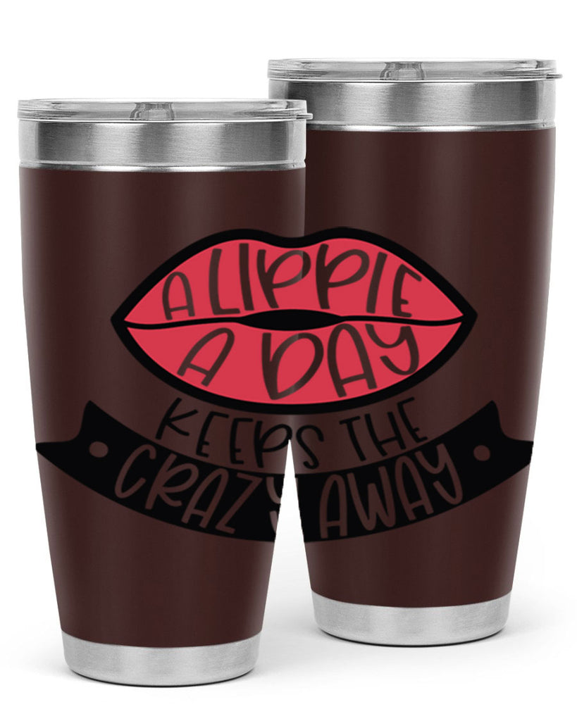 A Lippie A Day Keeps The Crazy Away Style 149#- make up- Tumbler