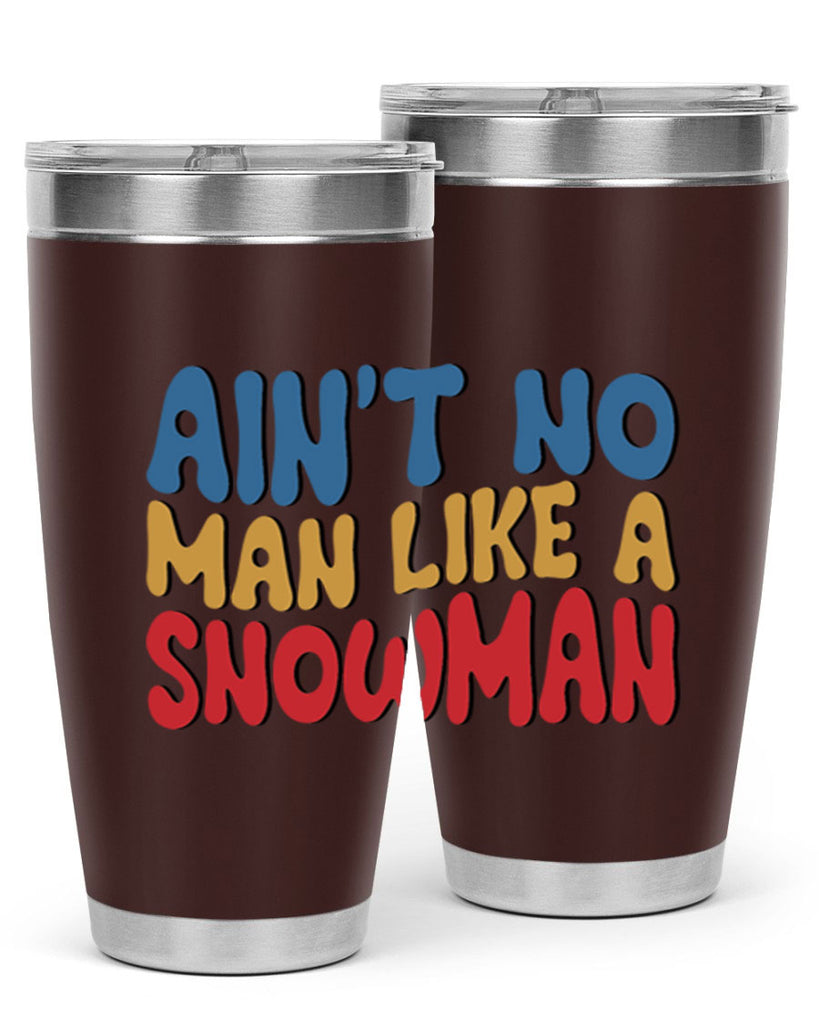 Aint No Man Like a 4#- winter- Tumbler