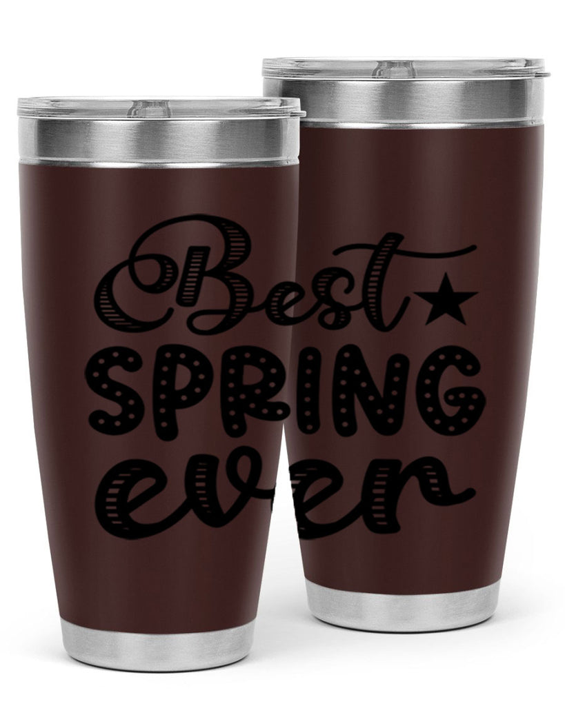 Best Spring Ever 33#- spring- Tumbler