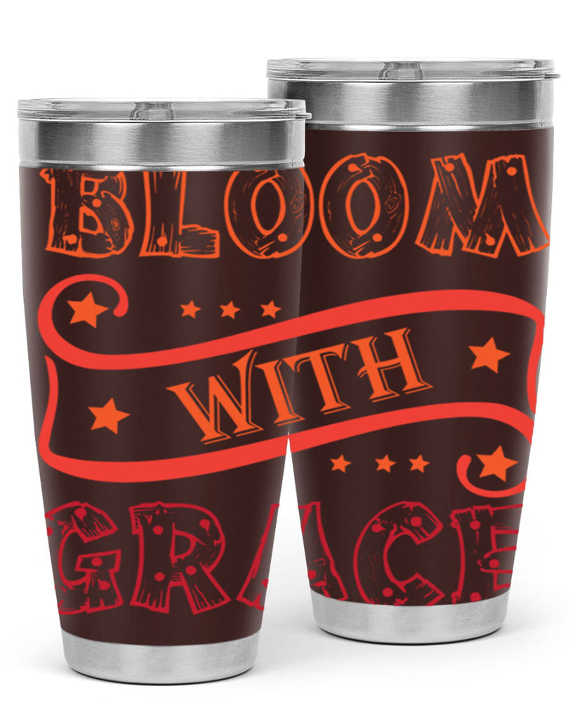 Bloom with grace  89#- spring- Tumbler