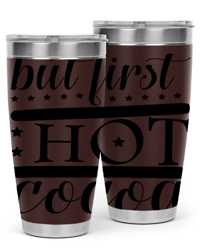 But First Hot Cocoa 35#- winter- Tumbler