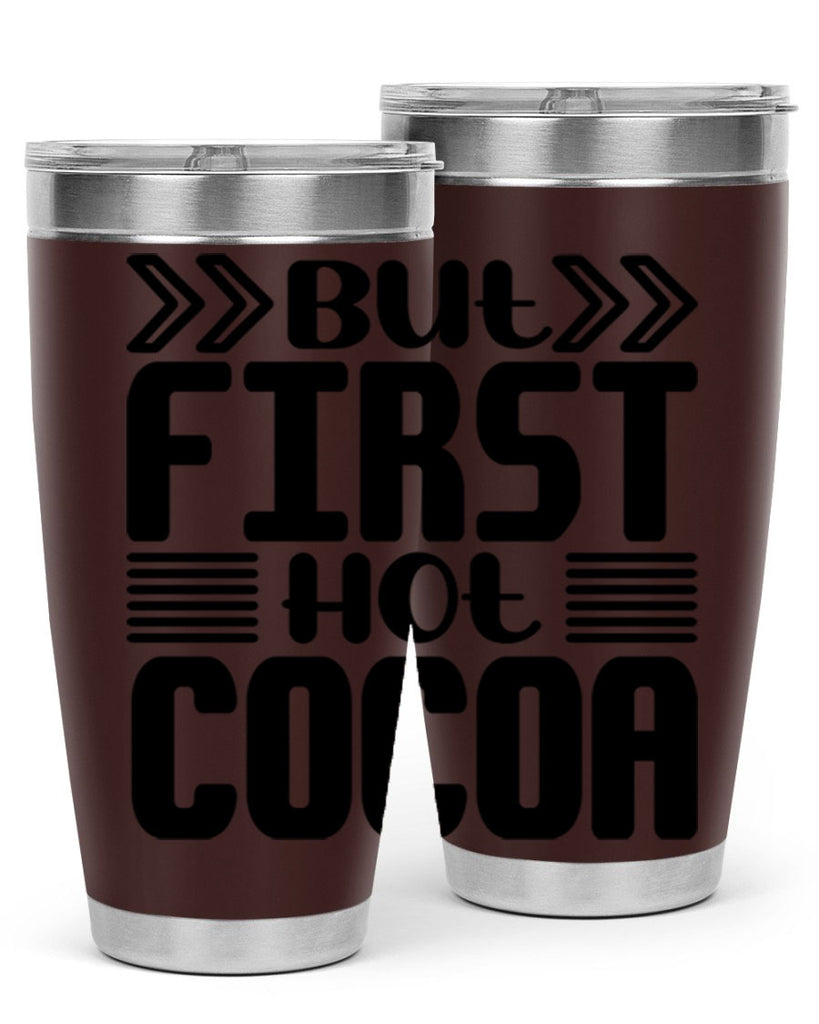 But First Hot Cocoa 37#- winter- Tumbler