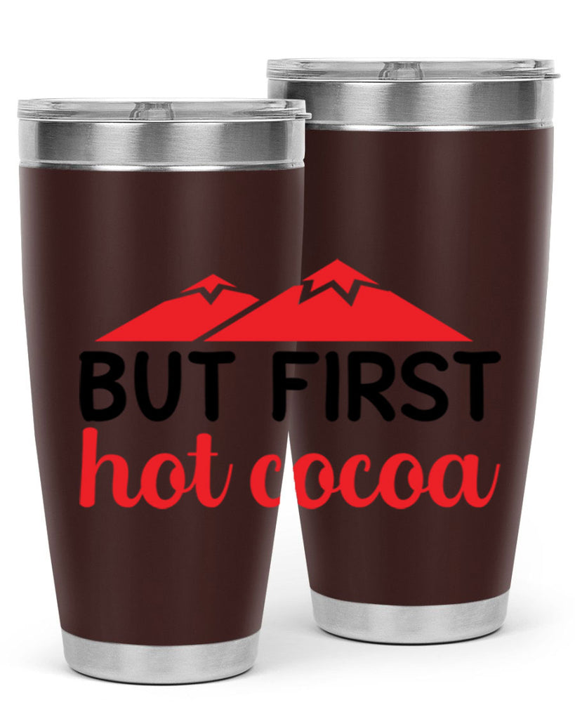 But first hot cocoa 28#- winter- Tumbler