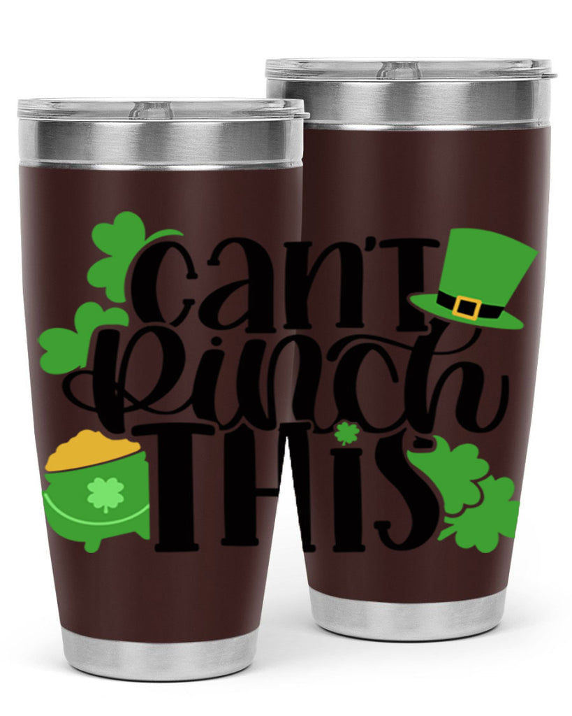 Cant Pinch This Style 103#- St Patricks Day- Tumbler