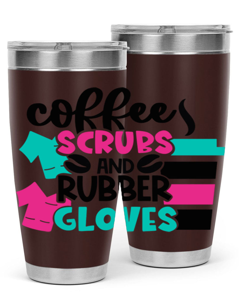 Coffee Scrubs And Rubber Gloves Style Style 209#- nurse- tumbler